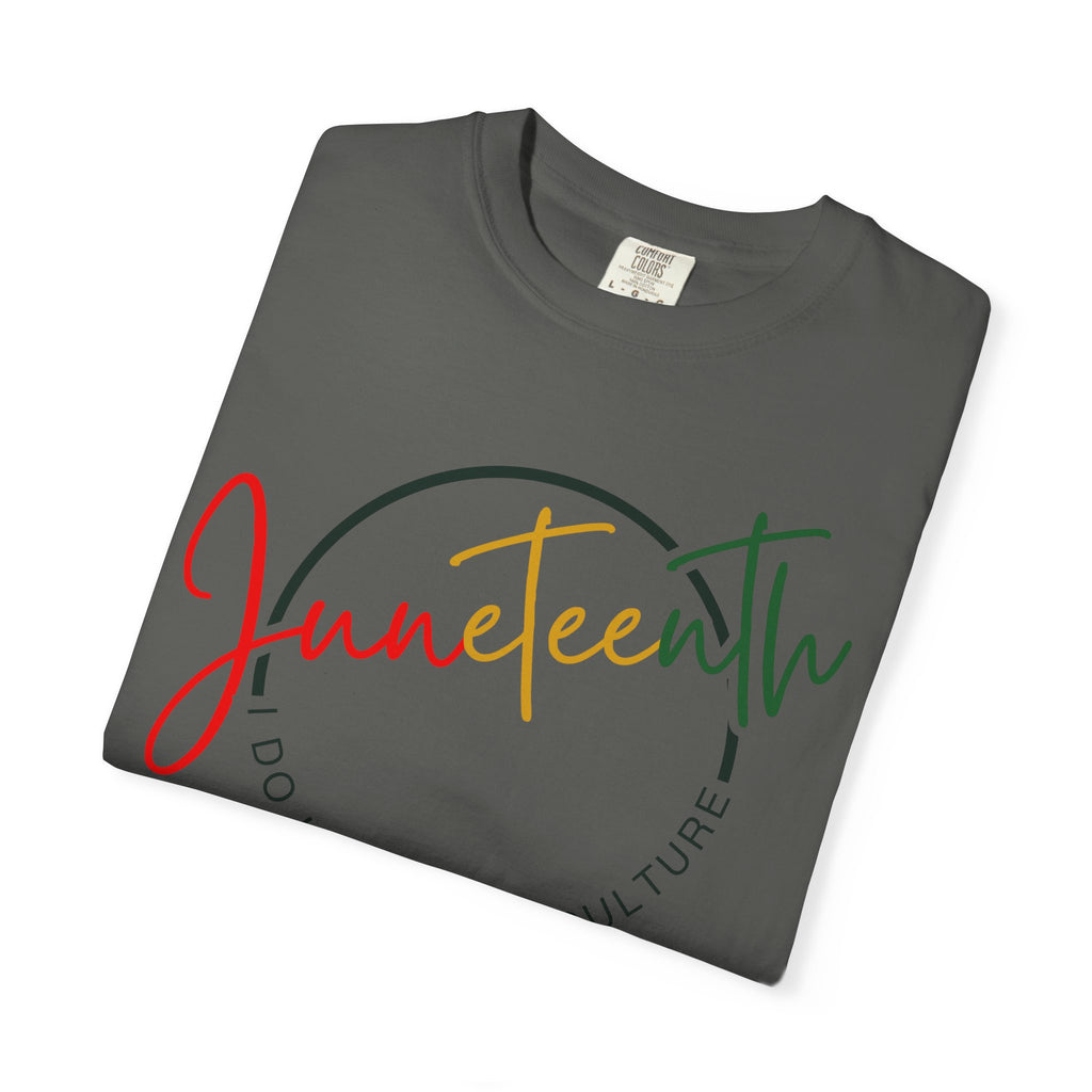 "Juneteenth - I Do It For The Culture" Celebration T-Shirt