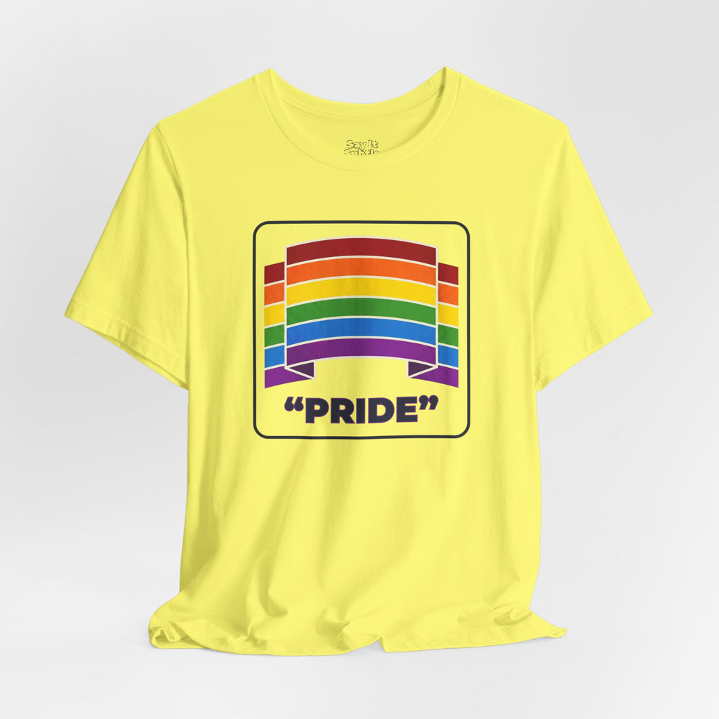 Pride Flag Tee - Unisex Short Sleeve Tee