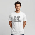 I'm white but not that white - Unisex Crewneck Tee | Comfort Colors